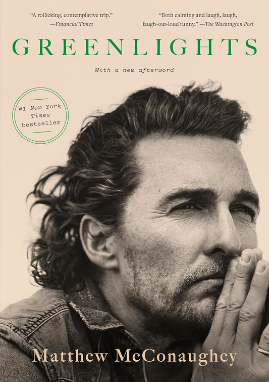 "Greenlights" by Matthew McConaughey - Book Review