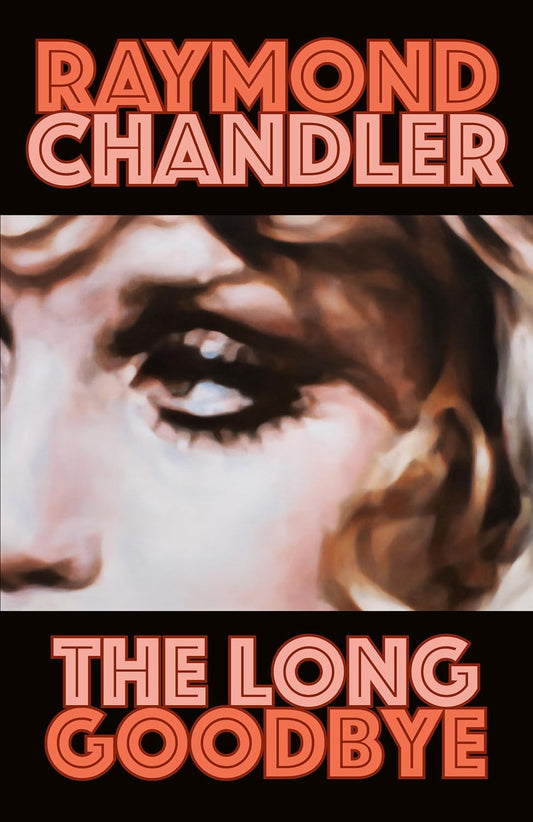 "The Long Goodbye" by Raymond Chandler - Book Review